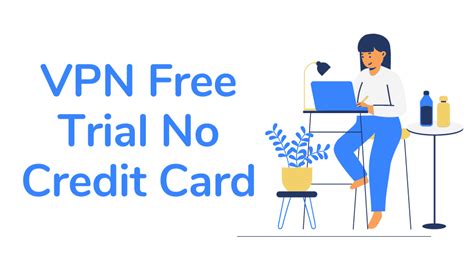Vpn Trial No Credit Card In New Haven